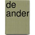De ander