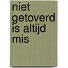 Niet getoverd is altijd mis door Colleen Cross