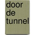 Door de tunnel