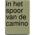 In het spoor van de camino