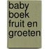 Baby boek fruit en groeten