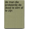 De man die probeerde de Dood te slim af te zijn by Jan Herman Brinks