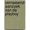 Verrassend aanzoek van de playboy door Jackie Ashenden