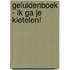 Geluidenboek - Ik ga je kietelen!