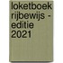 Loketboek Rijbewijs - Editie 2021