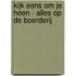 Kijk eens om je heen - Alles op de boerderij