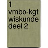 1 vmbo-kgt Wiskunde deel 2 door Onbekend