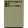 Scheetman lost het op! Het oorsmeer-monster door Onbekend