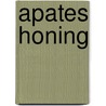 Apates honing door Gilbert Keyzer
