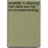 Eindelijk 'n uitkering! Met dank aan het VN-Vrouwenverdrag by Shirley Brandeis