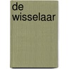 De Wisselaar by Maren Stoffels