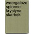 Weergaloze spionne Krystyna Skarbek