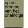 Op de drempel van het oneindige door William Peters