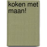 Koken met Maan! by Emanuela Zanetti