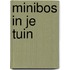 Minibos in je tuin