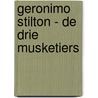 De drie musketiers by Geronimo Stilton