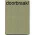 Doorbraak!