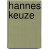 Hannes keuze by Mascha Gesthuizen