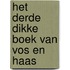 Het derde dikke boek van Vos en Haas