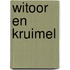 Witoor en kruimel