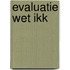 Evaluatie Wet IKK