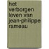 Het verborgen leven van Jean-Philippe Rameau