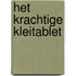 Het krachtige kleitablet