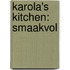 Karola's Kitchen: Smaakvol