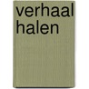 Verhaal halen by M. Herman