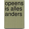 Opeens is alles anders by Frits van Dijk