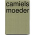 Camiels moeder