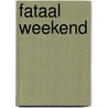 Fataal weekend door Patricia Cornwell