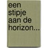 Een stipje aan de horizon...