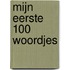 Mijn eerste 100 woordjes