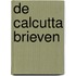 De Calcutta Brieven