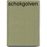 Schokgolven door Anna Hofman