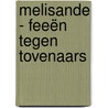 Melisande - Feeën tegen tovenaars door Clarke