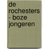 De Rochesters - Boze jongeren