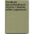Handboek gezondheidsrecht Volume II (tweede editie) (paperback)