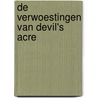 De verwoestingen van Devil's Acre by Ransom Riggs