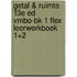 Getal & Ruimte 13e ed vmbo-bk 1 FLEX leerwerkboek 1+2