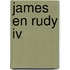 James en Rudy IV