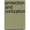 Protection and civilization door Frank Hermans
