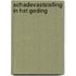 Schadevaststelling in het geding