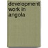 Development work in Angola