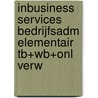 InBusiness Services Bedrijfsadm Elementair tb+wb+onl verw door Onbekend