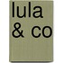 Lula & co