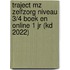 Traject MZ Zelfzorg niveau 3/4 boek en online 1 jr (KD 2022)