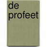 De Profeet door Tiny Fisscher