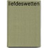 Liefdeswetten